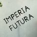 Imperia Futura (@imperiafutura) Twitter profile photo Imperia Futura (@imperiafutura) Twitter profile photo