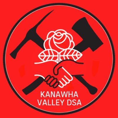 Kanawha Valley Democratic Socialists: taking a stand for economic and social justice in the Mountain State.