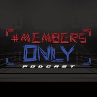 #MembersOnlyPodcast(@MembersOnlyCast) 's Twitter Profile Photo