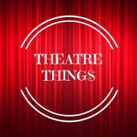 Theatre Things(@theatrethingsuk) 's Twitter Profileg