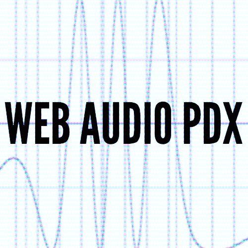 The Web Audio meetup of Portland. An awesome place for artists and technologists to converse. Meeting every last Tuesday at @mozilla-pdx.