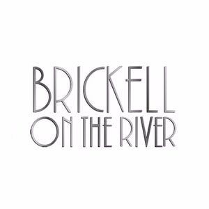 Brickell on theRiver