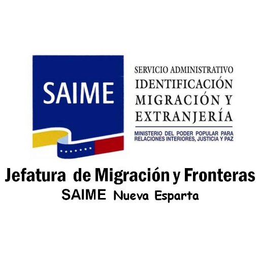 Jefatura  de Migración y Fronteras
SAIME Nueva Esparta - Aeropuerto Internacional G/J Santiago Mariño