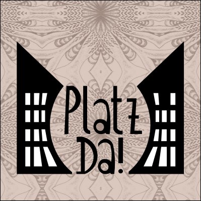 PlatzDa!