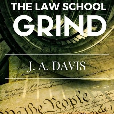 The Law School Grind......Now Available!