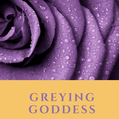 GreyingGoddess's profile picture. Empowering women to age with confidence and grace.  Encouraging them toward visibility and taking a stand for being heard in a culture that is youth obsessed.
