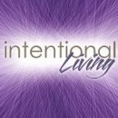 Intentional Living is a worldwide outreach dedicated to helping you live today the way you want to become tomorrow. Ephesians 5:10