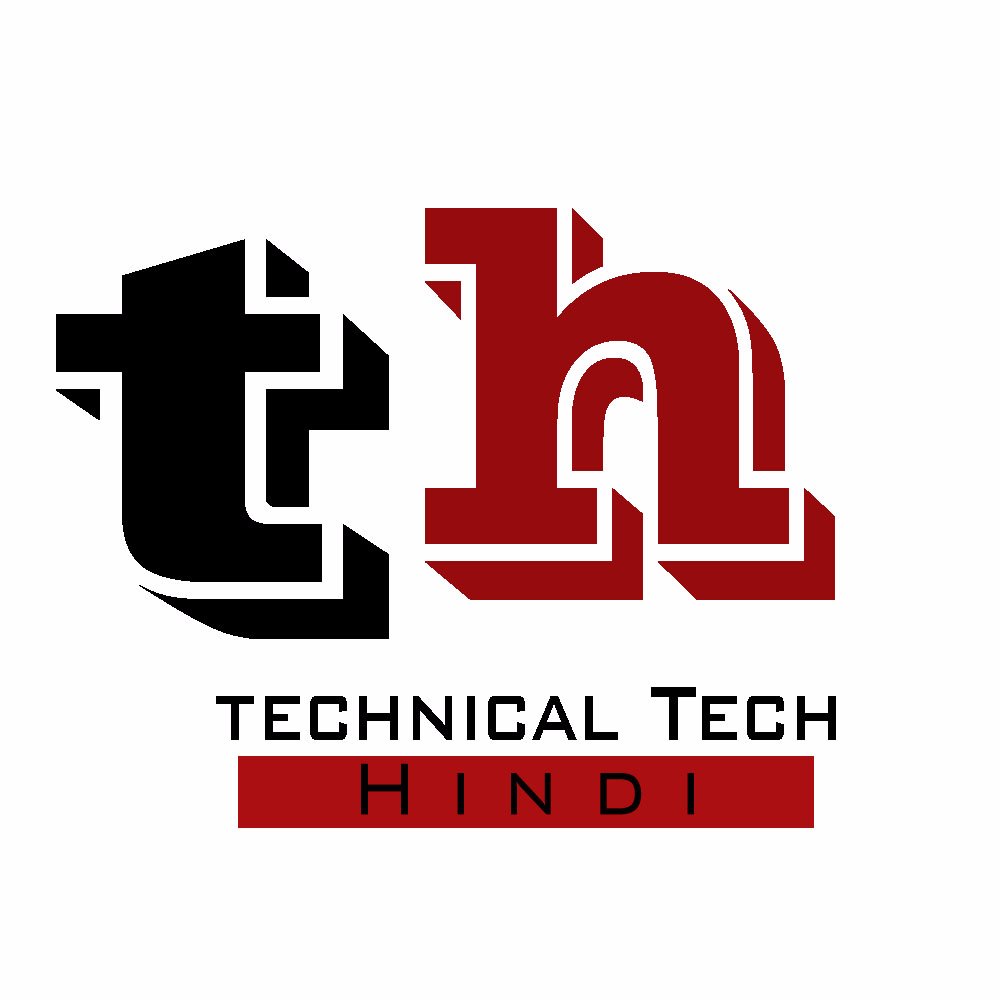 Technical Tech Ek Youtube Channel Hai, Jo Apko Internet Technology and kuch Mobile & PC, Tips Any other Tips  ki Hindi me Jankari detaa hai # sab kuch Hindi...