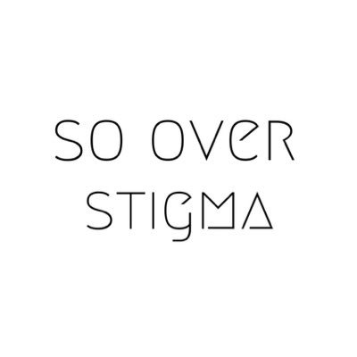 SoOverStigma's profile picture. Mental Health Awareness & Community Blog - sooverstigma@gmail.com