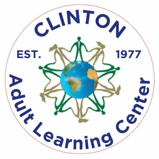 Clinton Adult Learning Center - Educating individuals to reach their full potential as student, worker, family member and community participant.