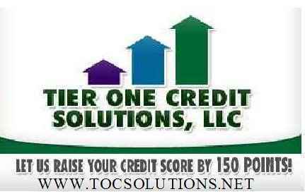TierOneCreditSolutions
call us toll free at 1-800-893-0328 Get a 700+ Credit Score!
Raise Your Score 150-200 Points
in as little as 90 days