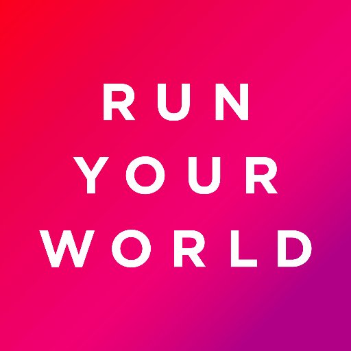 #RunYourWorld