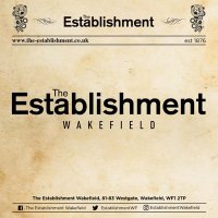 The Establishment Wakefield(@EstablishmentWF) 's Twitter Profileg