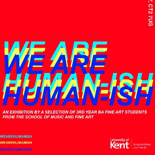 wearehumanish's profile picture. An exhibition by a selection of 3rd Year BA hons Fine Art students from the School of Music and Fine Art.

26th-30th June (11am-5pm), 1st July (9am-3pm).