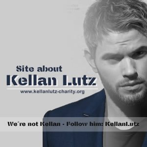 If you want to follow Kellan visit @KellanLutz! Here you find all news about Kellan, his movies, his CHARITIES & much more....