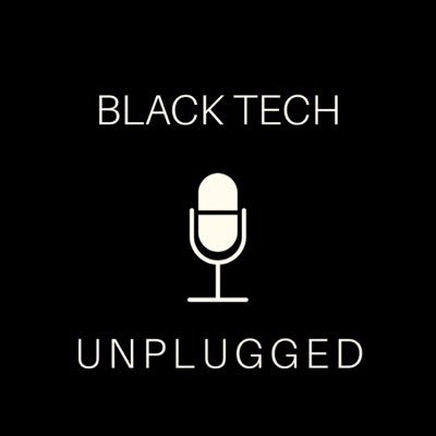 Black Tech Unplugged Profile