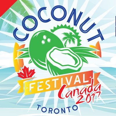 Sat, Aug 26, 2017!!! 4th annual Coconut Festival to be held at David Pecaut Square (Metro Hall), downtown Toronto!