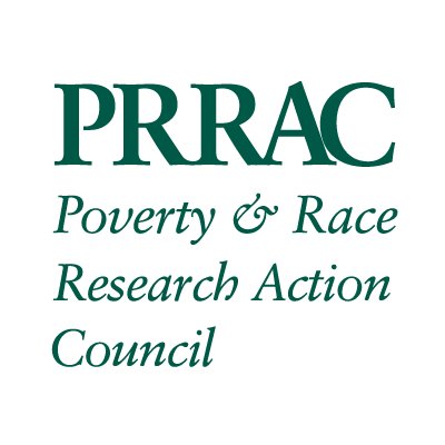 PRRAC is a civil rights organization dedicated to promoting research-based advocacy addressing structural racial and economic inequality