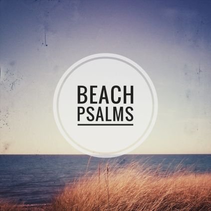 beachpsalms's profile picture. lift up your voice