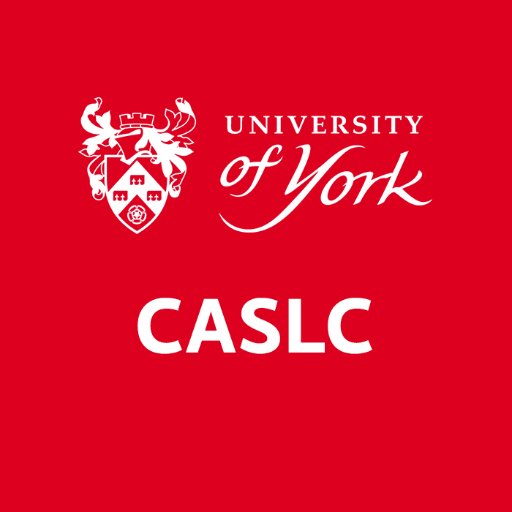 The Centre for Advanced Studies in Language and Communication (CASLC) at the University of York