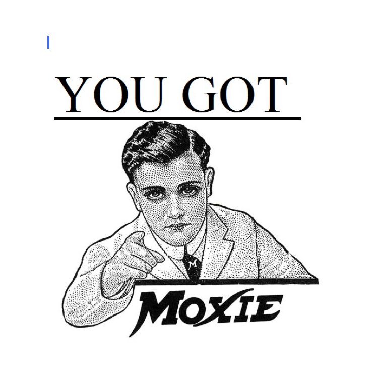 U_Got_Moxie Profile Picture