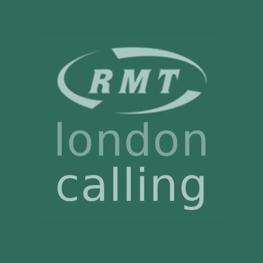 Tweets from RMT activists of the London Transport Region. More at https://t.co/KvZwYz8eim

Official RMT info comes from https://t.co/M4FZoJIvlu and @rmtunion.