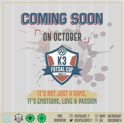 Official Twitter of K3 FUTSAL CUP 2017 • Coming Soon on October • Ikuti Untuk Mendapatkan Info Selanjutnya