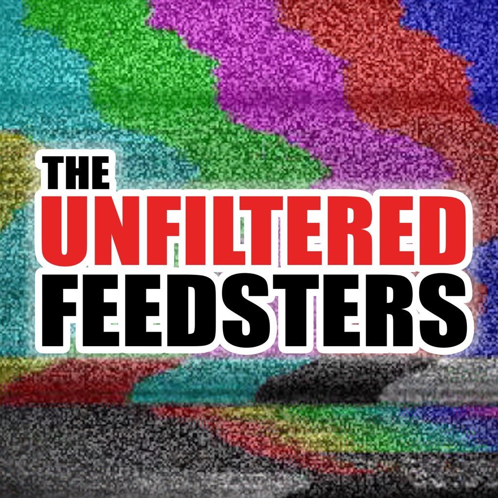 Unfiltered Feedsters