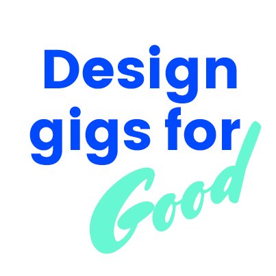 Design Gigs for Good