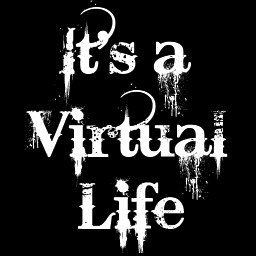 It's A Virtual Life is a forum to share our cyber lives & adventures, also subjects from news to relationships.