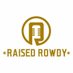 Raised Rowdy (@raisedrowdy) Twitter profile photo Raised Rowdy (@raisedrowdy) Twitter profile photo