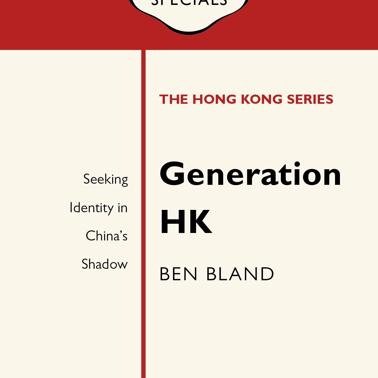 Generation HK: Seeking Identity in China's Shadow by @benjaminbland. A @PenguinChina book exploring young Hong Kongers' struggle to re-define their future.
