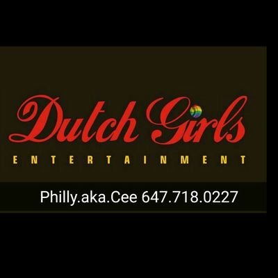 Philly.aka.Cee Dutchgirl Ent/Ceo Promoter /LGBT 
InFo: 647.718.0227