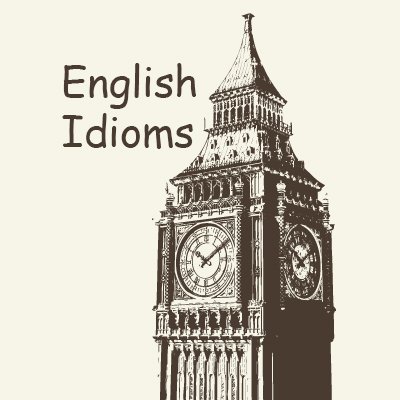 Give a new meanings for your language, Discover a World of Idioms