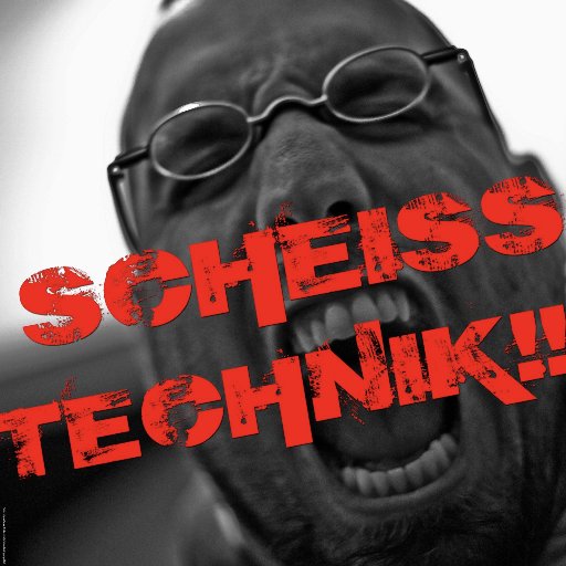 Scheiss-Technik Podcast - Wir ranten bis der Arzt kommt