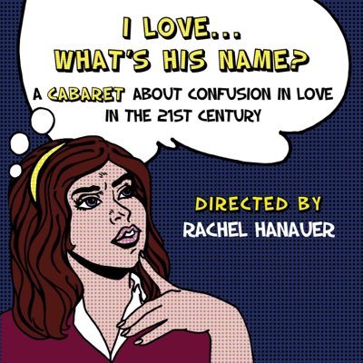 A cabaret about dating in the 21st century! For bookings, shoot us a message at Lovewhatshisname@gmail.com