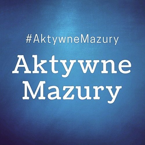 #AktywneMazury