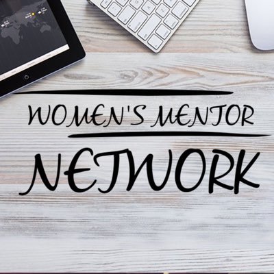 Women's Mentor Network: Helping Each Other Succeed in Business. Weekly Meetings. Monthly Mentor Webinars. FREE lifetime membership if you join before August!