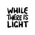 while there is light (@while_light) Twitter profile photo