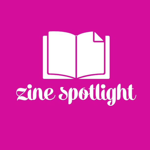 Zine Spotlight