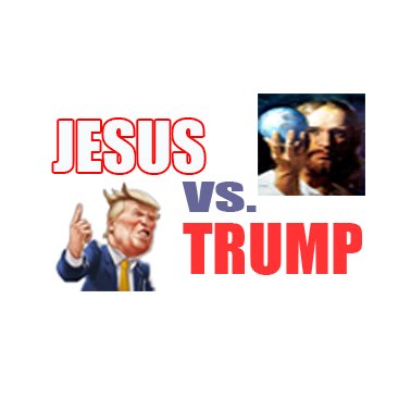 The tweets of The Donald vs. The teachings of The Christ.