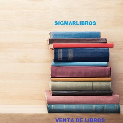 UN LECTOR VIVE MIL VIDAS ANTES DE MORIR, UNA PERSONA QUE NO LEE SOLO VIVE UNA! ¡VENTA DE LIBROS! Whatsapp:5512983712 sigmarlibros@yahoo.com.mx