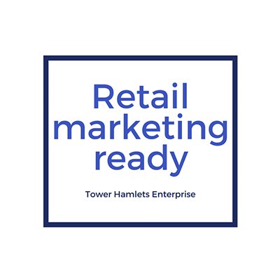 Retail Marketing Ready supports retailers in Tower Hamlets looking to reach more customers. Fully funded by Tower Hamlets Council.