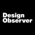 DesignObserver (@designobserver) Twitter profile photo DesignObserver (@designobserver) Twitter profile photo