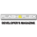 The only Flash/Flex magazine in the world. A perfect source of advanced usage of Flash/Flex.