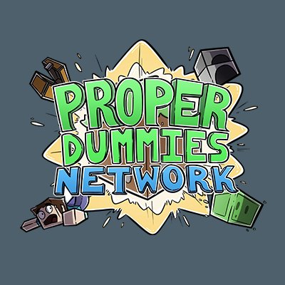 The official Proper Dummies Network!