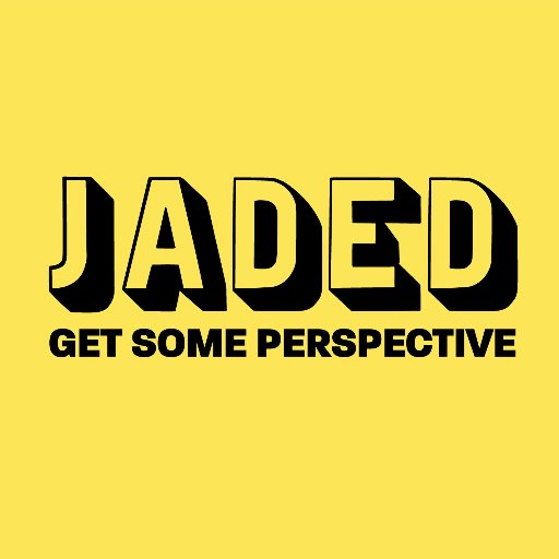 Jaded