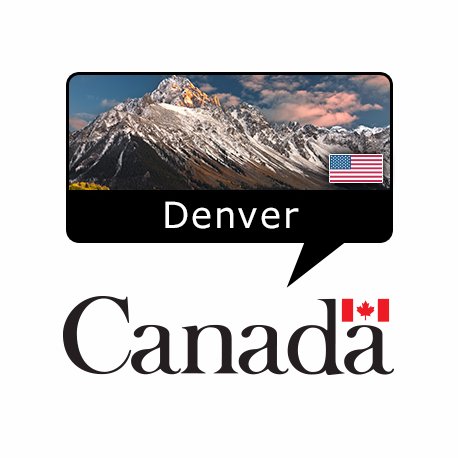 Consulate General of Canada in Denver - covering CO, KS, MT, UT, WY Francais: @CGCanDenver