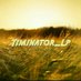 Timinator LP (@timinator_lp) Twitter profile photo Timinator LP (@timinator_lp) Twitter profile photo
