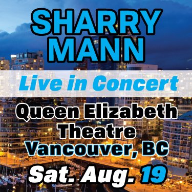 Bhangra Idols sponsor of Sharry Mann Live @ Queen Elizabeth Theatre - Vancouver on Sat.Aug.19th 2017